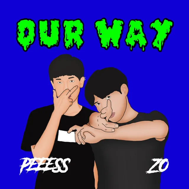 Our way feat. PeeEss