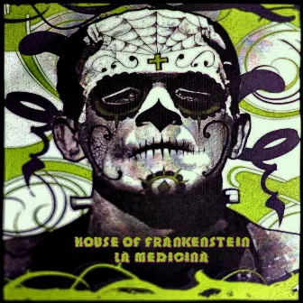 La Medicina by House of Frankenstein