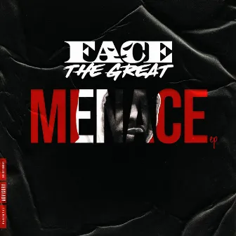 Menace EP by Face The Great