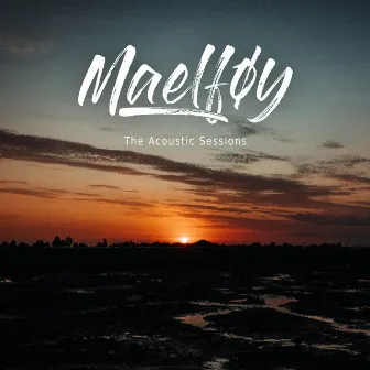 The Acoustic Sessions by Maelføy