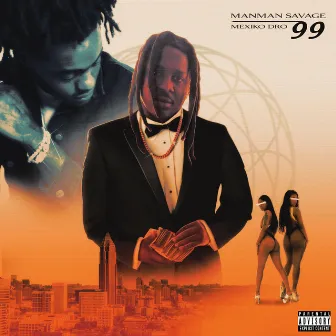 99 by ManMan Savage