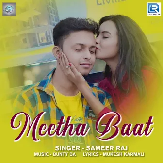 Meetha Baat (Original) by Sameer Raj