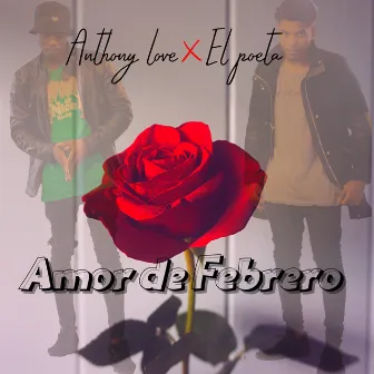 Amor de Febrero by Anthony Love