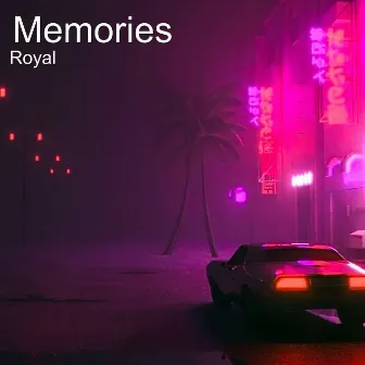 Memories by Royal