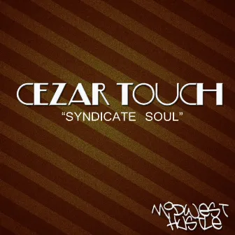 Syndicate Soul by Cezar Touch