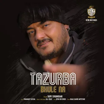 Tazurba Bhule Na by Unknown Artist