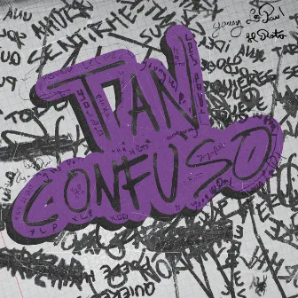 Tan Confuso by Alex James Walker