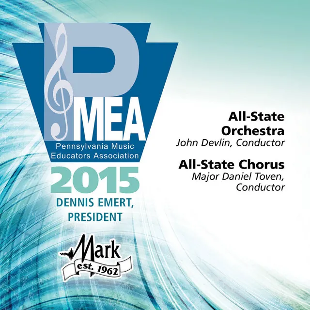 2015 Pennsylvania Music Educators Association (PMEA): All-State Orchestra & All-State Chorus [Live]