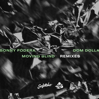 Moving Blind (Remixes) by Dom Dolla