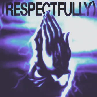 (Respectfully) by DJ Swisha