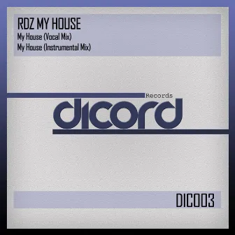 My House by RDZ