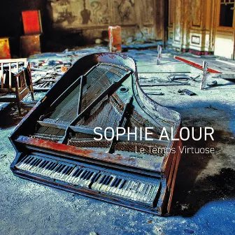 Le temps virtuose by Sophie Alour