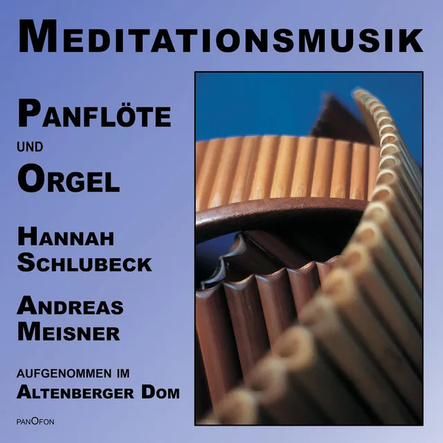 Orchestersuite Nr. 3 in D Major, BWV 1068: II. Air (Transcr. for Panflute and Organ by Hannah Schlubeck)