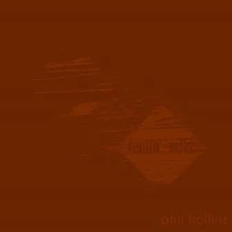 Feelin' Mike by Phil Hollins