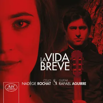 La vida breve by Nadege Rochat