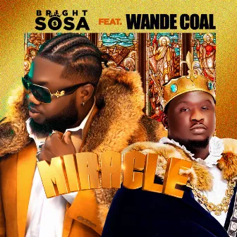 Miracle (feat. Wande Coal) by Bright Sosa