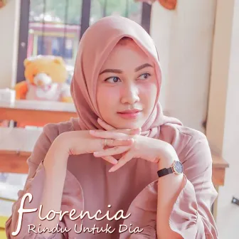 Rindu Untuk Dia by Florencia