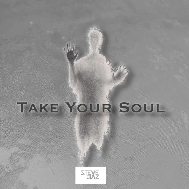 Take Your Soul