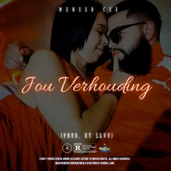 Jou Verhouding by Meneer Cee