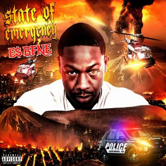 State Of Emergency by E$ Bfne