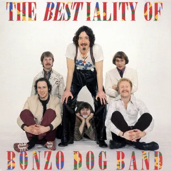 The Bestiality Of Bonzo Dog Band by The Bonzo Dog Band