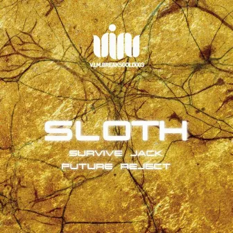 Survive Jack / Future Reject by Sloth