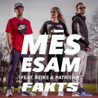 Mēs esam by Patrisha