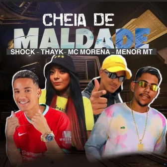 Cheia de Maldade by Mc Shock