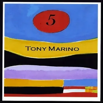 5 by Tony Marino