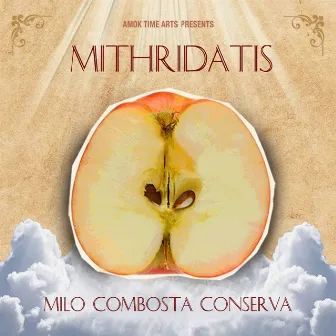 Milo Combosta Conserva by Mithridatis