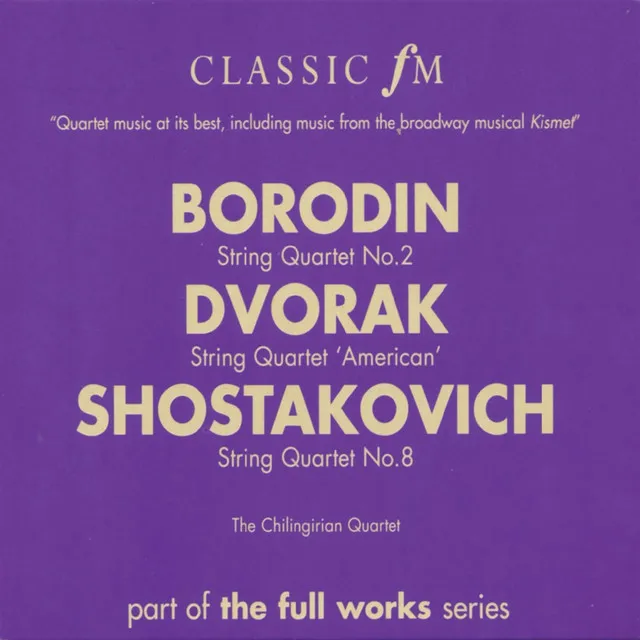 Borodin: String Quartet No.2/Dvorak: String Quartet 'American'/Shostakovich: String Quartet No.8