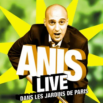 Live dans les jardins de Paris - EP by Anis