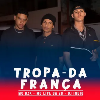 Tropa da França by DJ INDIO