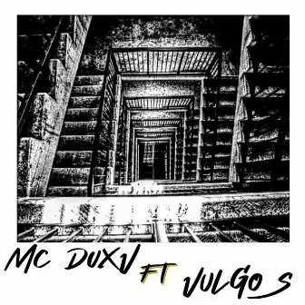 Desce as Escadas by MC DUXV