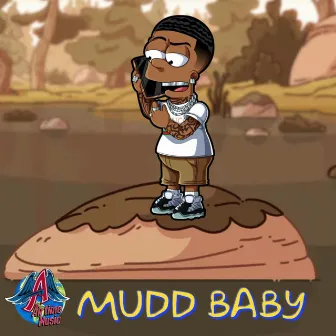 MUDD BABY by Ice Cold G