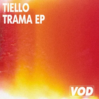 Trama EP by Tiello