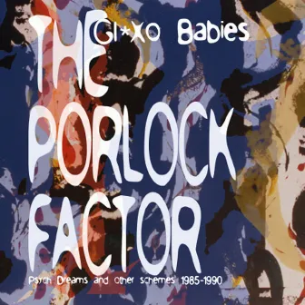 The Porlock Factor by Glaxo Babies