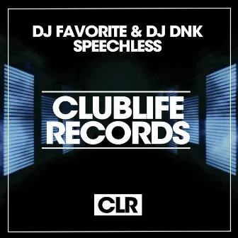 Speechless by DJ Favorite