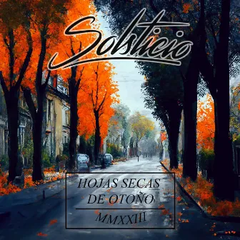 Hojas secas de otoño by Solsticio