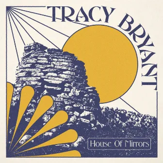 House of Mirrors by Tracy Bryant