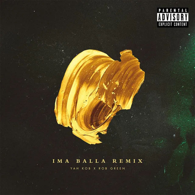 Ima Balla - Yah Kob Remix