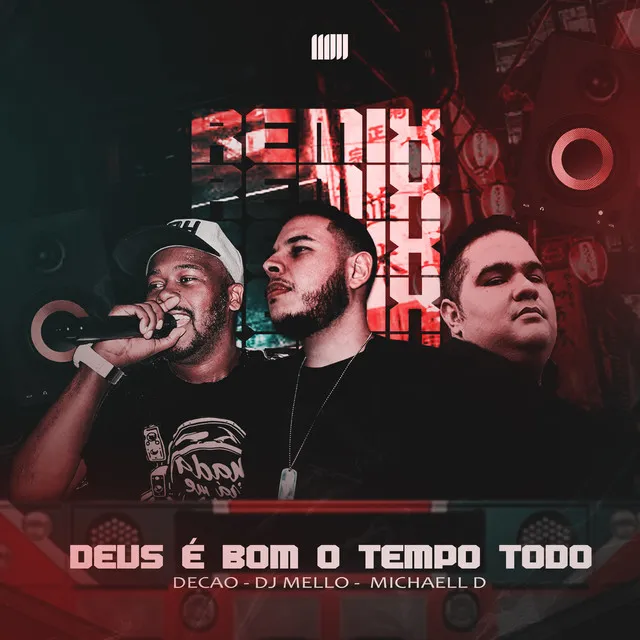 Deus É Bom o Tempo Todo