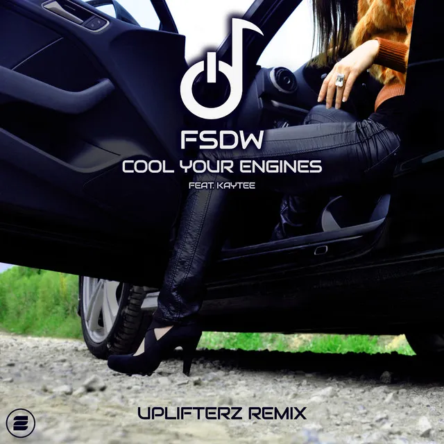 Cool Your Engines - Uplifterz Remix