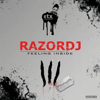 Feeling Inside by Razor DJ