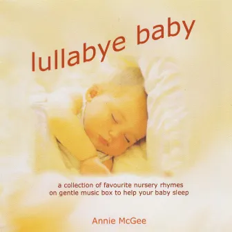 Lullaby Baby by Annie McGee