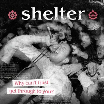 Why Can't I Just Get Through to You by Shelter