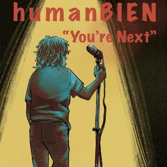 You're Next by Humanbien