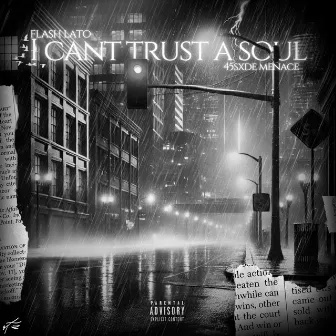 I Can't Trust A Soul by Flash Lato