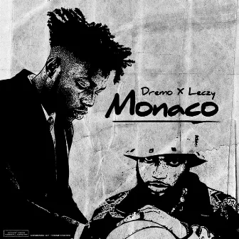 Monaco (Dremo Remix) by Leczy