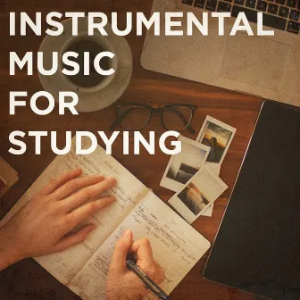 Instrumental Music for Studying by Sound Therapy